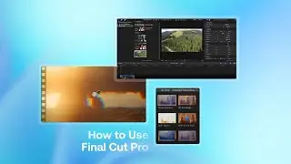 Learn How To Use Final Cut Pro In 15 Minutes