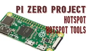 Pi Zero::Hotspot & Hotspot Tools