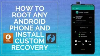 How to root any android phone and install custom recovery