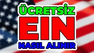 ÜCRETSİZ EIN NUMARASI Nasıl Alınır 2024
