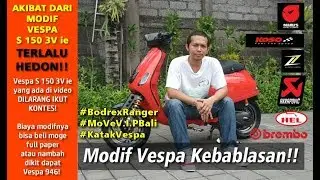 Modif Vespa S 150 3V ie kebablasan! I DK8000