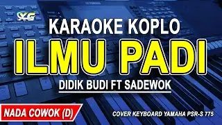 ILMU PADI- Karaoke Koplo Nada Pria / Cowok  (Didik Budi Ft Sadewok)