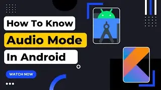 How to know Audio mode in Android | Techpass Master