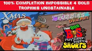 TOBPT SHORTS! A CHRISTMAS GAME WITH UNOBTAINABLE TROPHIES? BAH HUMBUG!