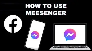 How To Use Messenger | Digimarketers360