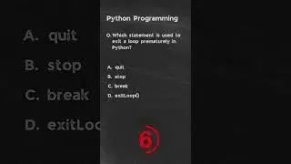 Which statement is used to exit a loop prematurely in Python? | Python Questions