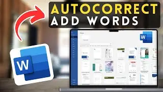 How to Add Custom Words to AutoCorrect in MS Word | Microsoft Word Tutorial (2025)