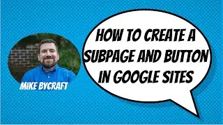 Creating a Subpage and Button in Google Sites