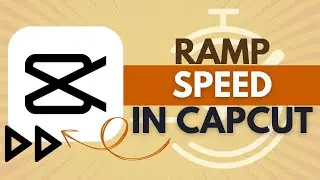 How To Ramp Speed in CapCut - CapCut Tutorial