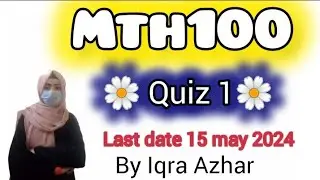 Mth100 Quiz no 1 solution 2024|||#mth100 #quiz #1 #2024