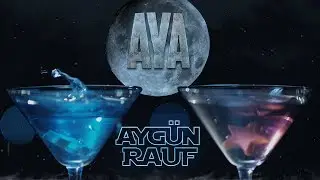 AYGÜN & RAUF - AYA (Teaser)