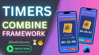 🚀 Mastering Timers in SwiftUI with Combine Framework ⏳🔥