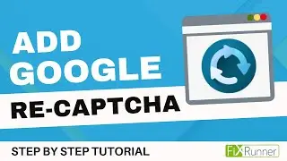 How To Add Google re CAPTCHA To WordPress Website