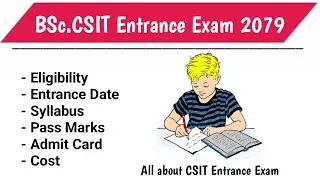 All about BSc.CSIT Entrance Exam 2079 - BSc CSIT in Nepal 2022