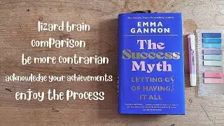 What The Success Myth by Emma Gannon taught me that's useful in my writing and creative life.