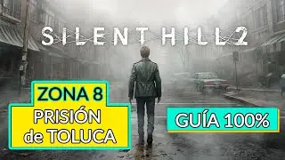 SPEEDRUN 100% PRISIÓN de TOLUCA✅ TODOS los COLECCIONABLES🏆 Silent Hill 2 Remake