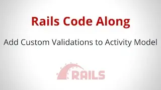 Add Custom Validations to Activity Model