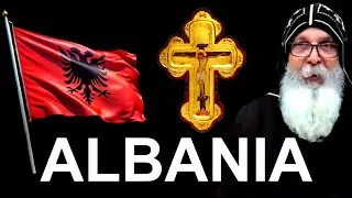 Christianity In Albania Has Conquered Islam - Mar Mari Emmanuel