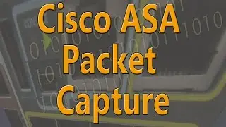 Cisco ASA Packet Capture Wizard using WireShark for analysis