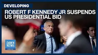 Robert F Kennedy Jr Suspends US Presidential Bid | Dawn News English