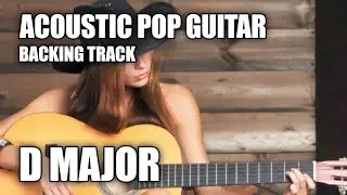 Acoustic Pop Guitar Backing Track In D Major