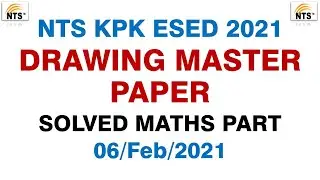 Nts Drawing master paper 6 feb 2021 | nts dm paper maths portion| online math with asad
