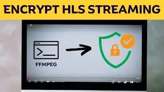 How to Encrypt HTTP Live Streaming with FFmpeg