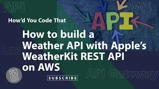 How to build a Weather API with Apple’s WeatherKit REST API on AWS