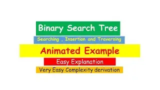 Binary Search Tree-Searching,Insertion and Traversing|Animated Example|Data Structure