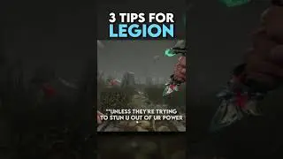 3 Tips for LEGION