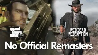 GTA IV and Red Dead Redemption Remasters Halted