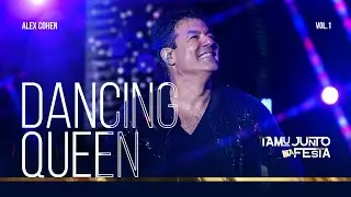 Alex Cohen | Dancing Queen (DVD Tamu Junto Na Festa)