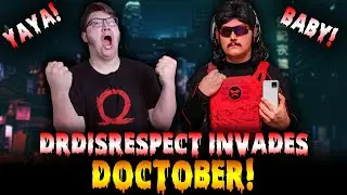 Dr Disrespect invades my channel during Doctober 2020!