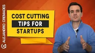 Cost Cutting Tips For Startups