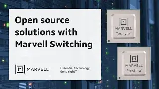 Open Source Solutions with Marvell Switching | Marvell Technology