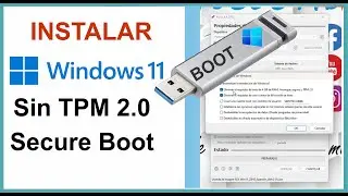 Install Windows 11 Boot USB Sin Requisito TPM 2.0 - Secure Boot Fácil y Rápido 2024