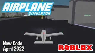 Roblox Airplane Simulator New Code April 2022