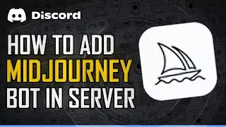 How To Get MIDJOURNEY BOT With Discord In 2022 | Quick And Easy