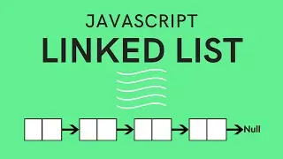 Linked List in JavaScript for Beginners