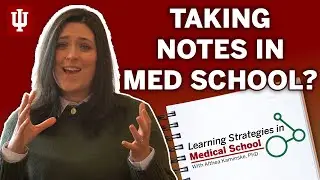 Learning Strategies in Medical School | Ep. 1 Notetaking