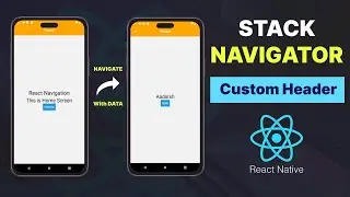 #4 Stack Navigation in React Native | React Native Tutorial | React Navigation