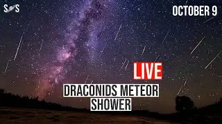 Live : Draconids Meteor Shower 2023  | October 9