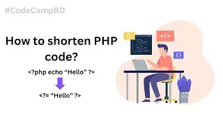 Mastering PHP Short Echo Tags for Concise Code | Code Camp BD #php #code_camp_bd #echo