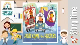 HERE COME THE HELPERS by Leslie Kimmelman ~ Kids Book Storytime, Kids Book Read Aloud, Bedtime Story