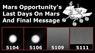 The Truth Behind Opportunitys Last Message and Its Final Days On Mars