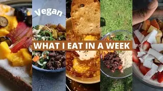 what I eat in a week vegan 001 *work from home* | Easy, healthy, quick recipes (BEGINNER FRIENDLY)