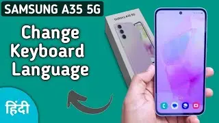 Samsung A35 5g keyboard language kaise change kare, how to set another language on keyboard in Samsu