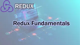 Redux Tutorial (Redux Fundamentals) - 1