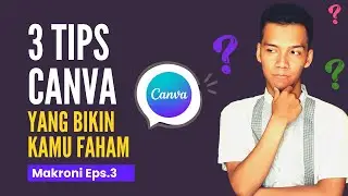 3 LANGKAH PRAKTIS JAGO CANVA 🧐 Tips & Tutorial Canva