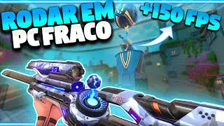 COMO RODAR VALORANT EM PC FRACO! ( Como aumentar muito o FPS do Valorant )